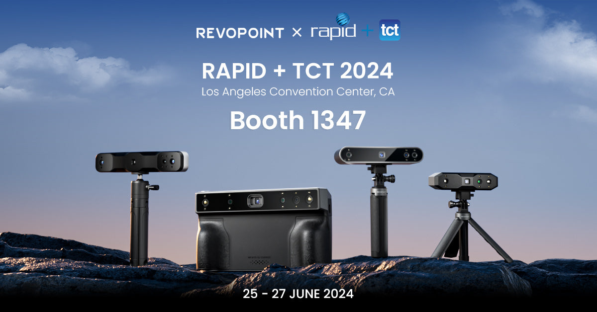Join Revopoint at Rapid + TCT 2024 to Discover the Future of 3D Scanning