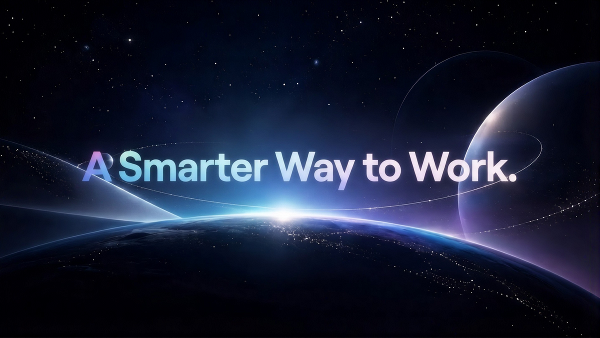 A Smarter Way to Work.