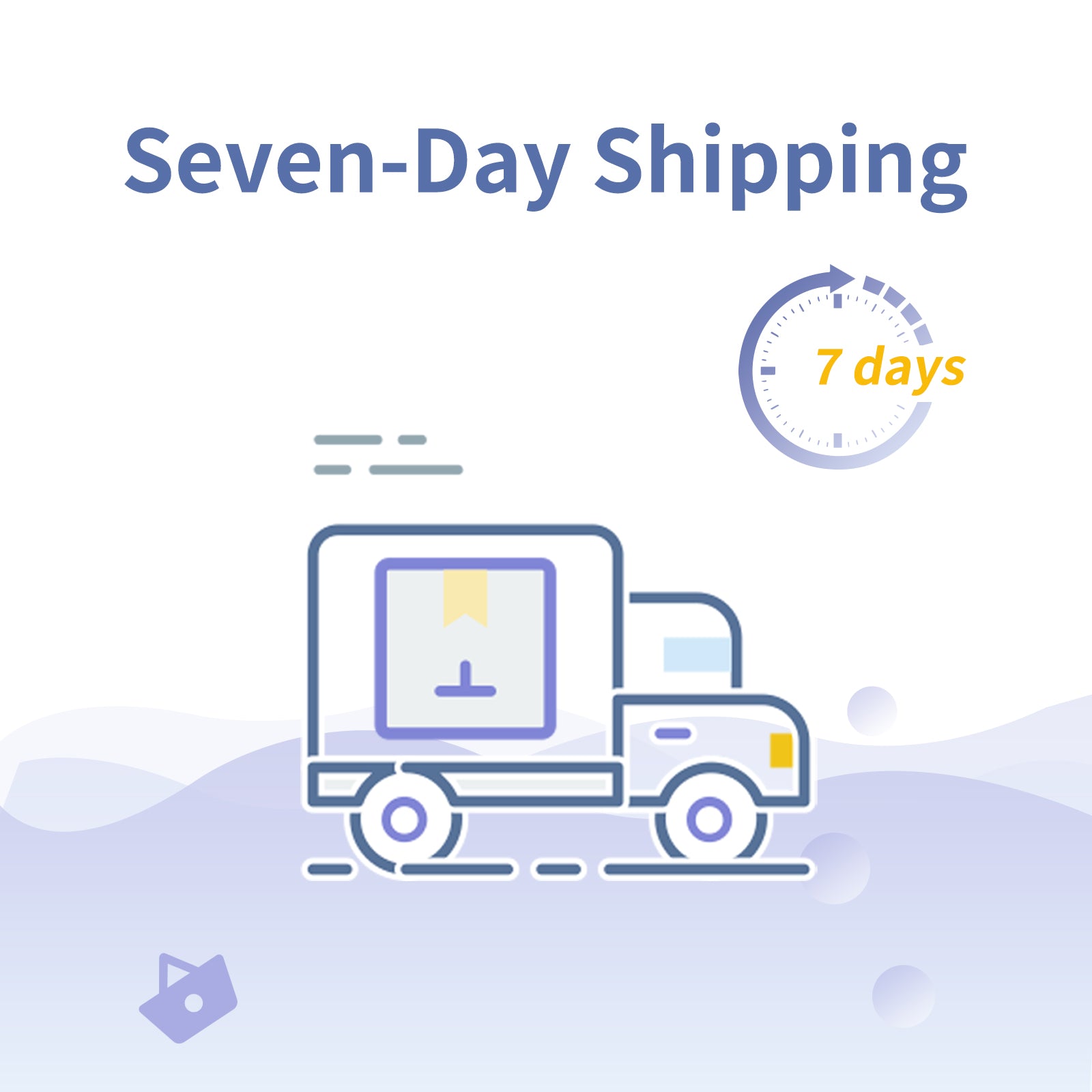 Seven- Day Shipping service